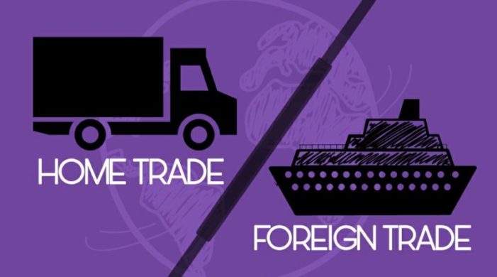 Home trade vs Foreign trade
