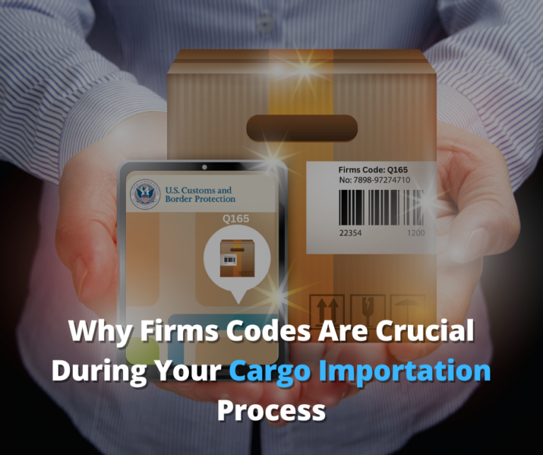 Why Firms Codes Are Crucial During Your Cargo Importation Process